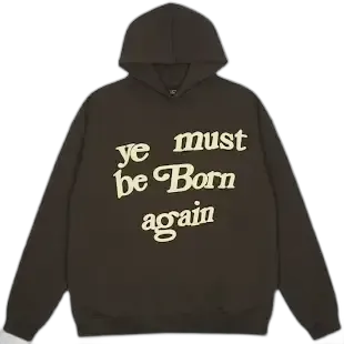 Ye Must Be Born Again Hoodie